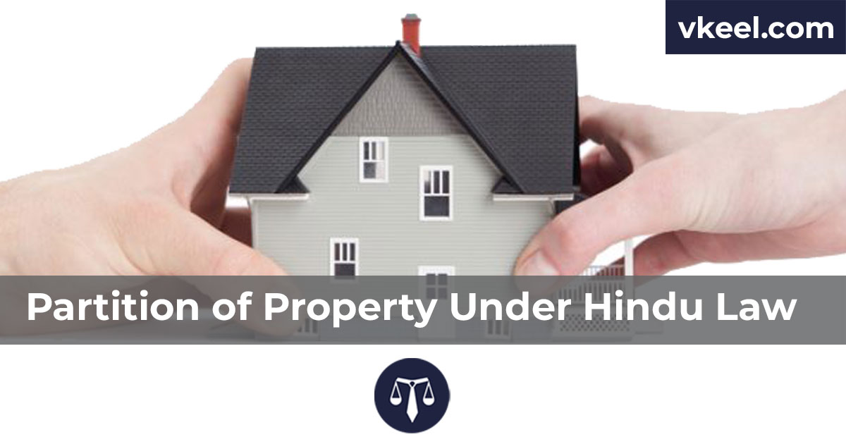 Partition of Property Under Hindu Law