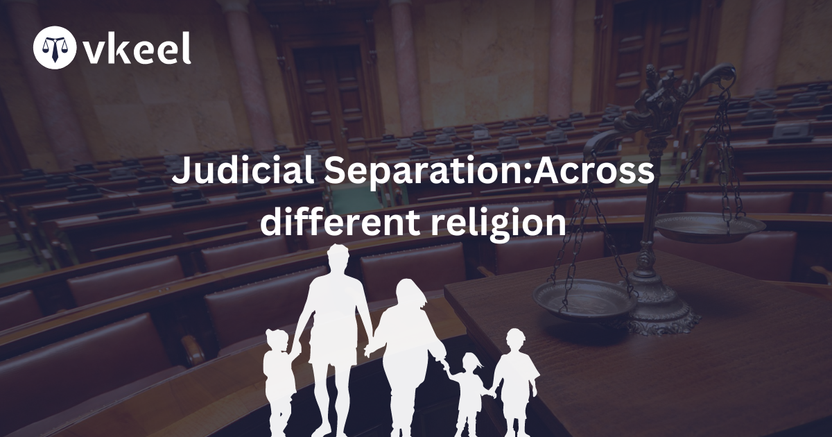 Judicial Separation: Across different religions