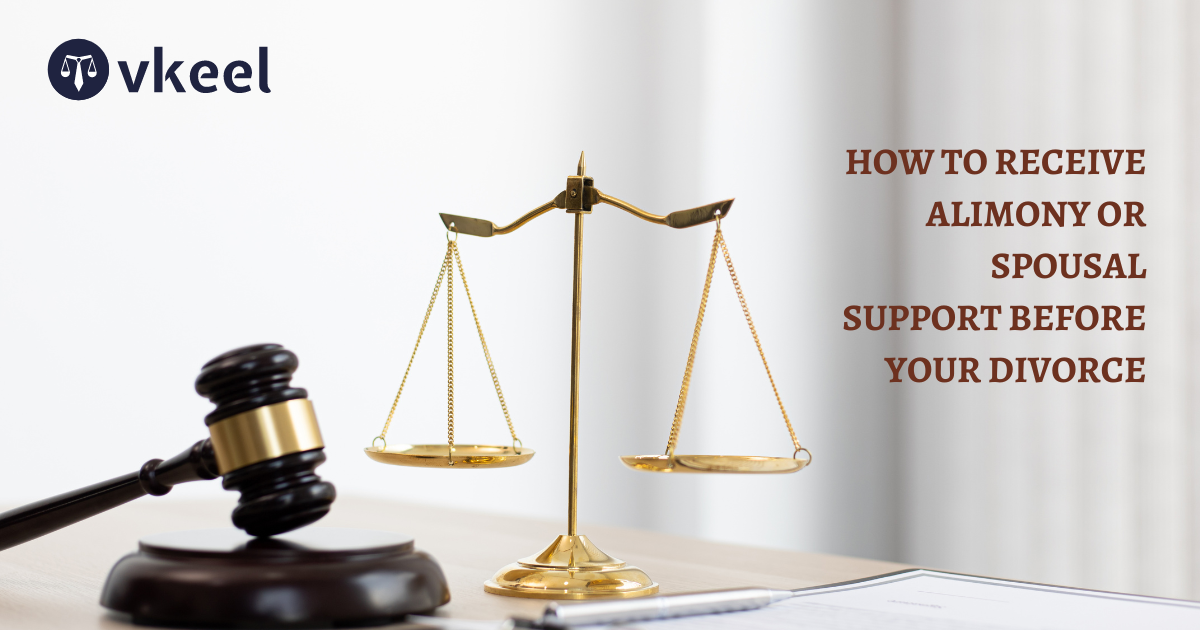 How to receive Alimony or Spousal support before your Divorce