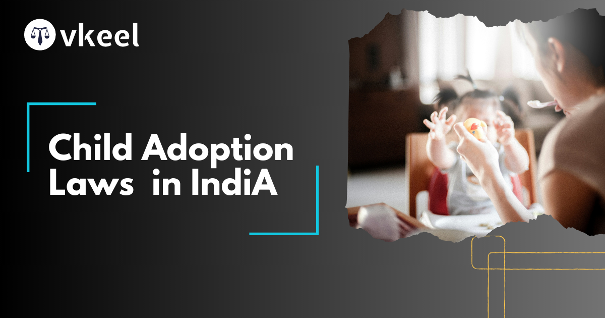 Understanding Child Adoption laws in India