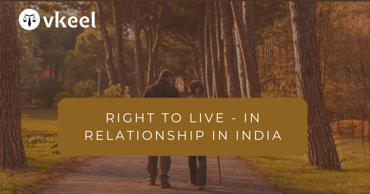 Right to live in Relationship in India