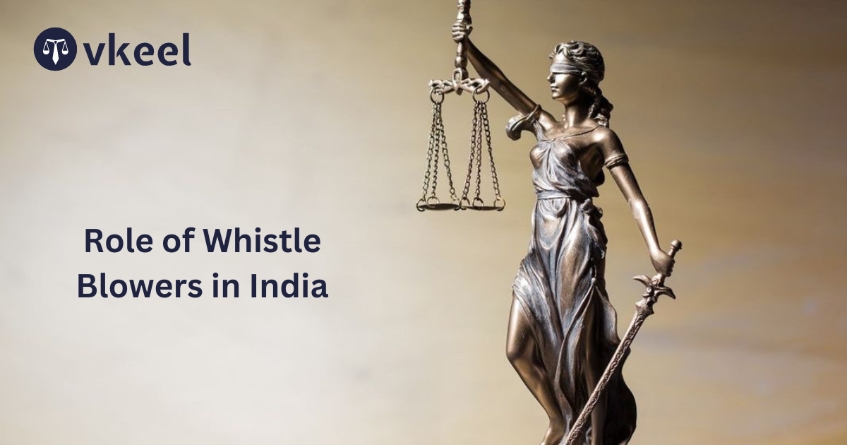 Role of Whistle Blowers in India