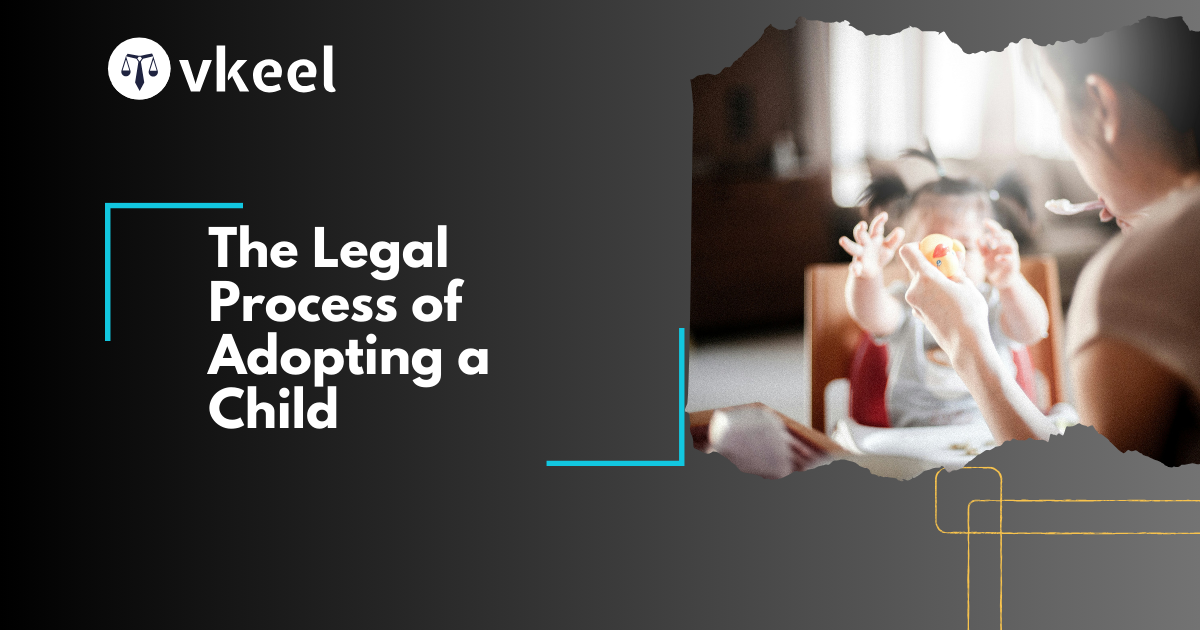 The Legal Process of Adopting a Child