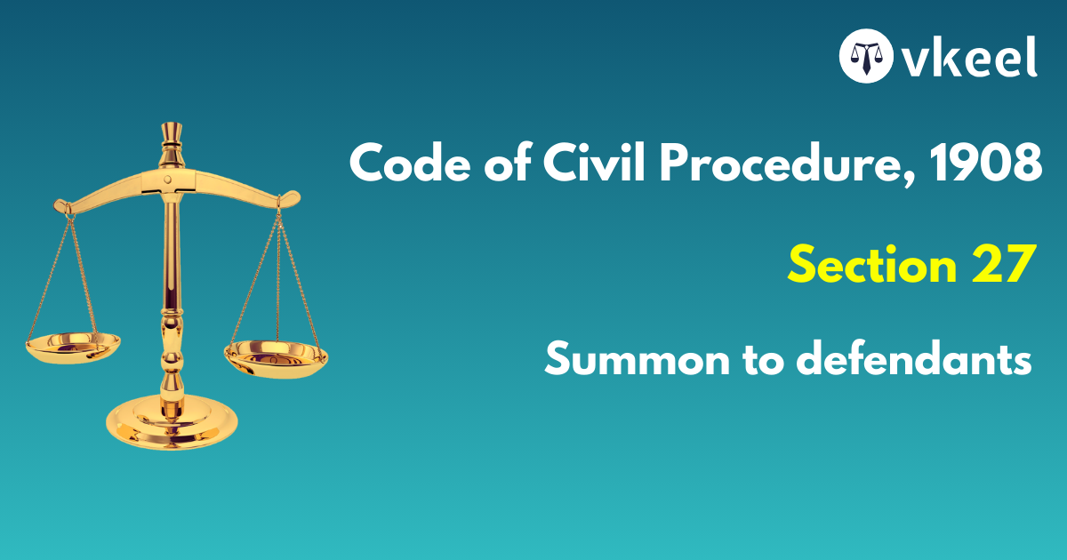 Section 27 of the Code of Civil Procedure,1908