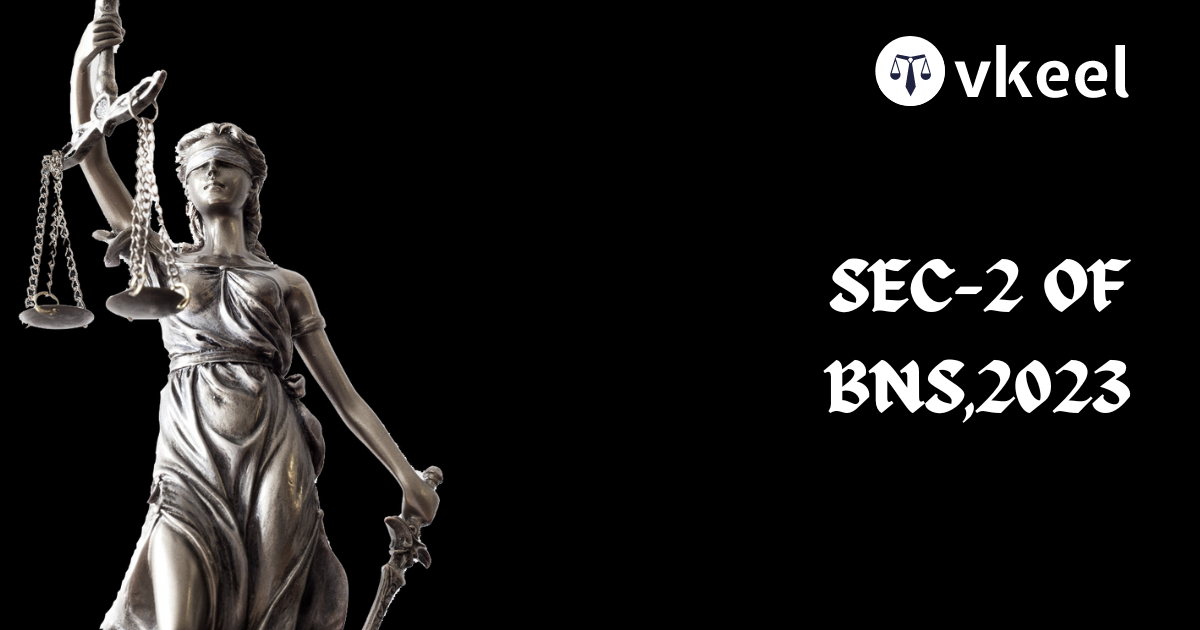 Sec-2 of BNS,2023