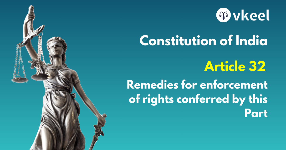Article 32 of the Constitution of India