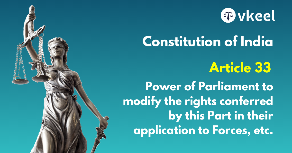 Article 33 of the Constitution of India