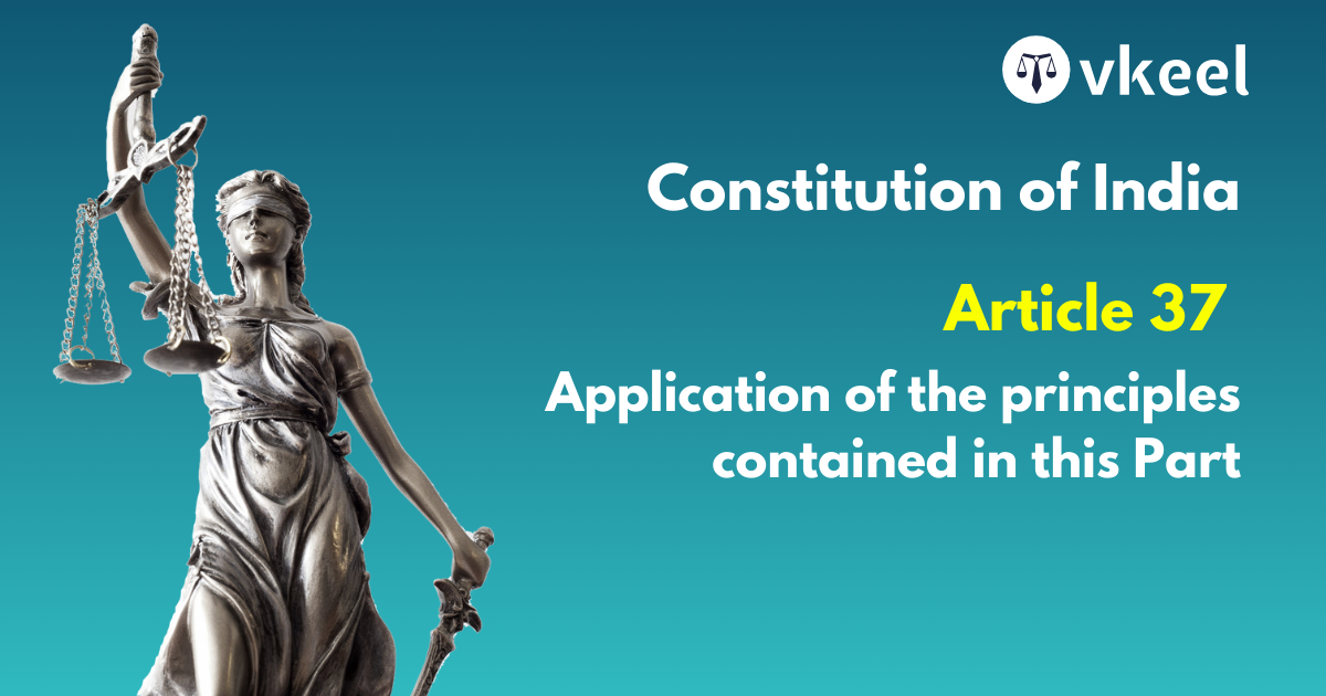 Article 37 of the Constitution of India