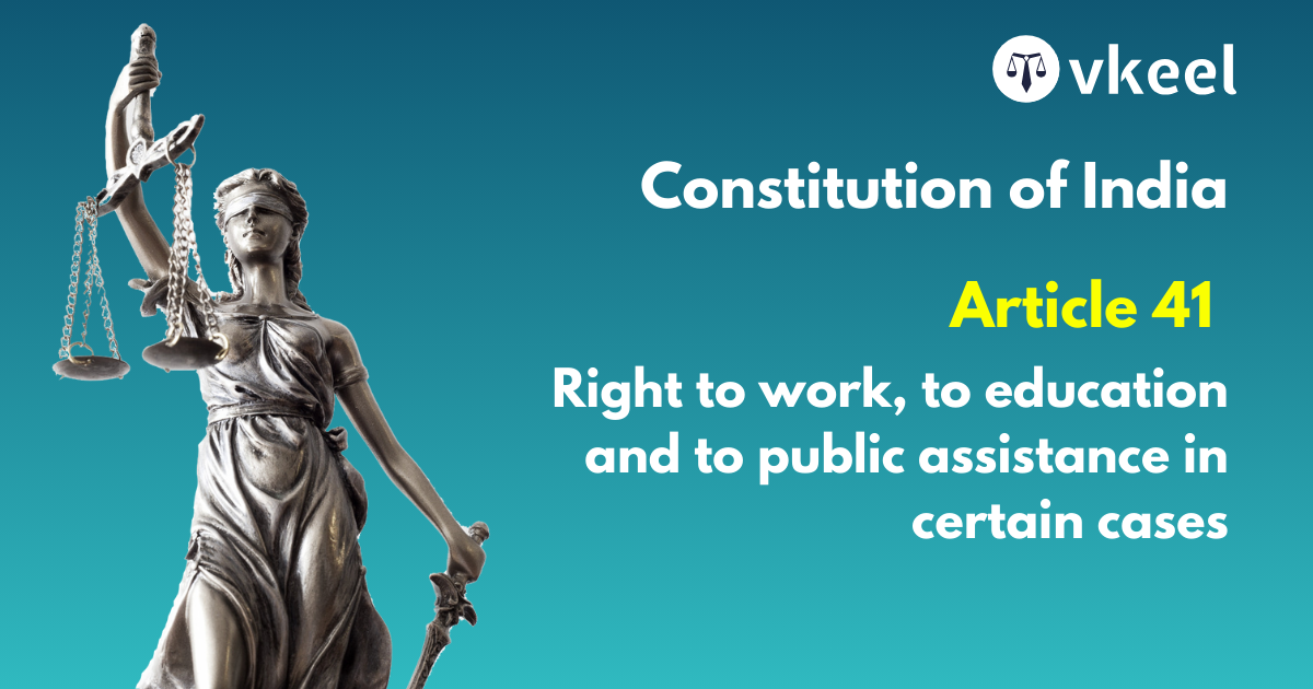 Article 41 of the Constitution of India